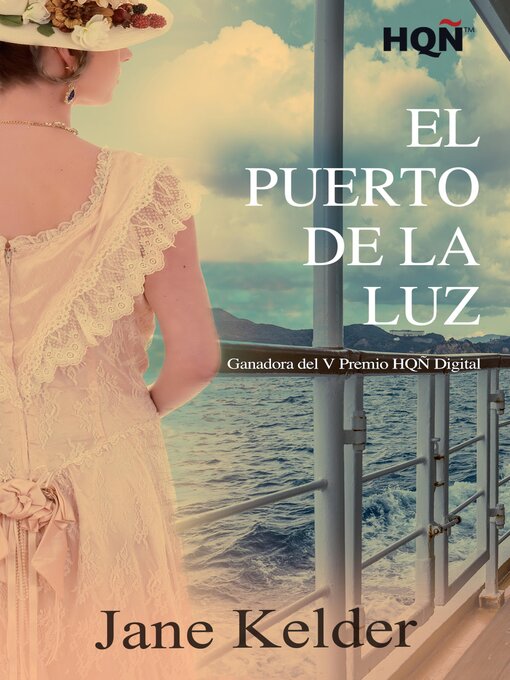 Title details for El Puerto de la Luz (Ganadora V Premio Internacional HQÑ) by Jane Kelder - Available